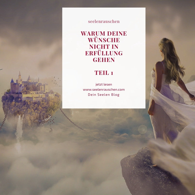 Warum deine Wünsche nicht in Erfüllung gehen - Urvertrauen