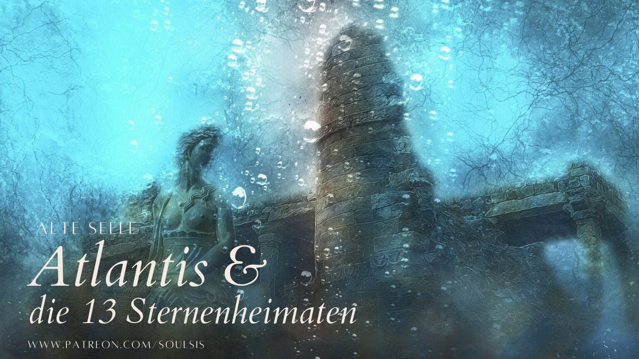 Atlantis und die 13 Sternenheimaten - Urvertrauen
