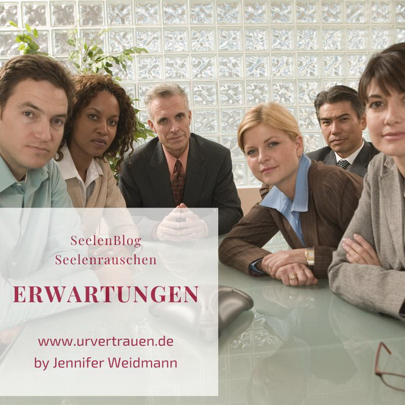 Erwartungen - Urvertrauen