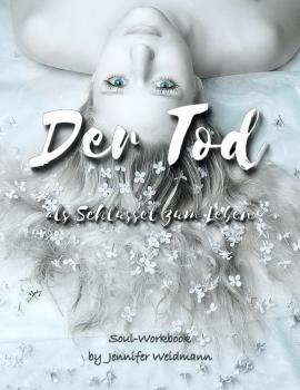 Buch der Tod, als Schlüssel zum Leben